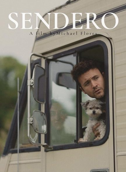 (2024) Dogs on the Sendero | سگ ها در مسیر
